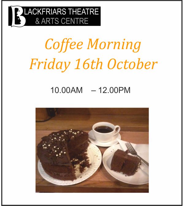 Coffee Morning - Friday 16th October