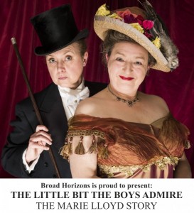 The Little Bit The Boys Admire - The Marie Lloyd Story