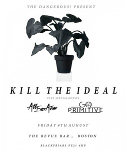 KILL THE IDEAL Plus Special Guests