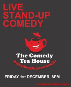 The Comedy Tea House - Dec 2017