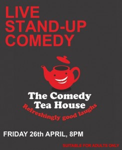 The Comedy Tea House - April 2019